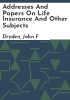 Addresses_and_papers_on_life_insurance_and_other_subjects