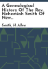 A_genealogical_history_of_the_Rev__Nehemiah_Smith_of_New_London_County__Conn