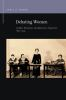 Debating_Women__Gender__Education__and_Spaces_for_Argument__1835-1945