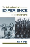 The_African_American_experience_during_World_War_II